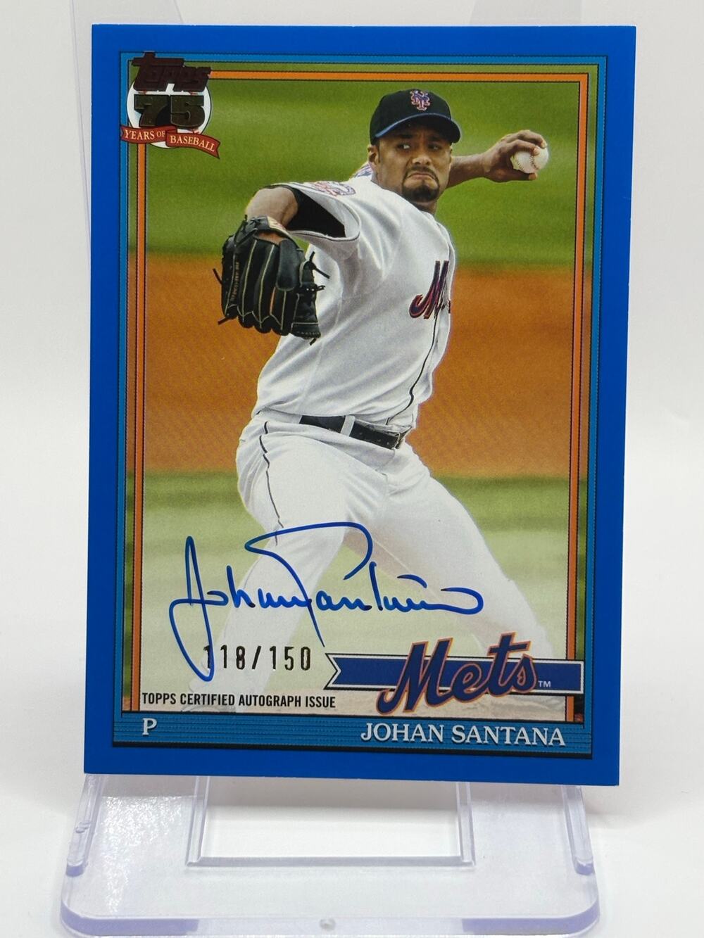 2026 Topps Series 1 Johan Santana 35th Anniversary Blue Auto 118/150 SP Mets